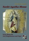 Titelseite der Sankt Agatha-Messe